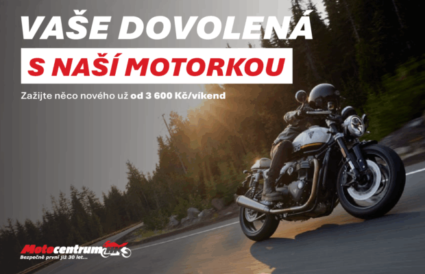 Moto dovolená trochu jinak – zažijte naše dema od 3 600 Kč na celý víkend